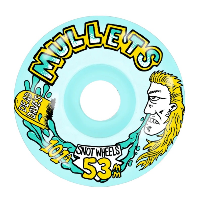 Snot Wheel Co Dead Dave Mullets 53mm 101a Skateboard Wheels